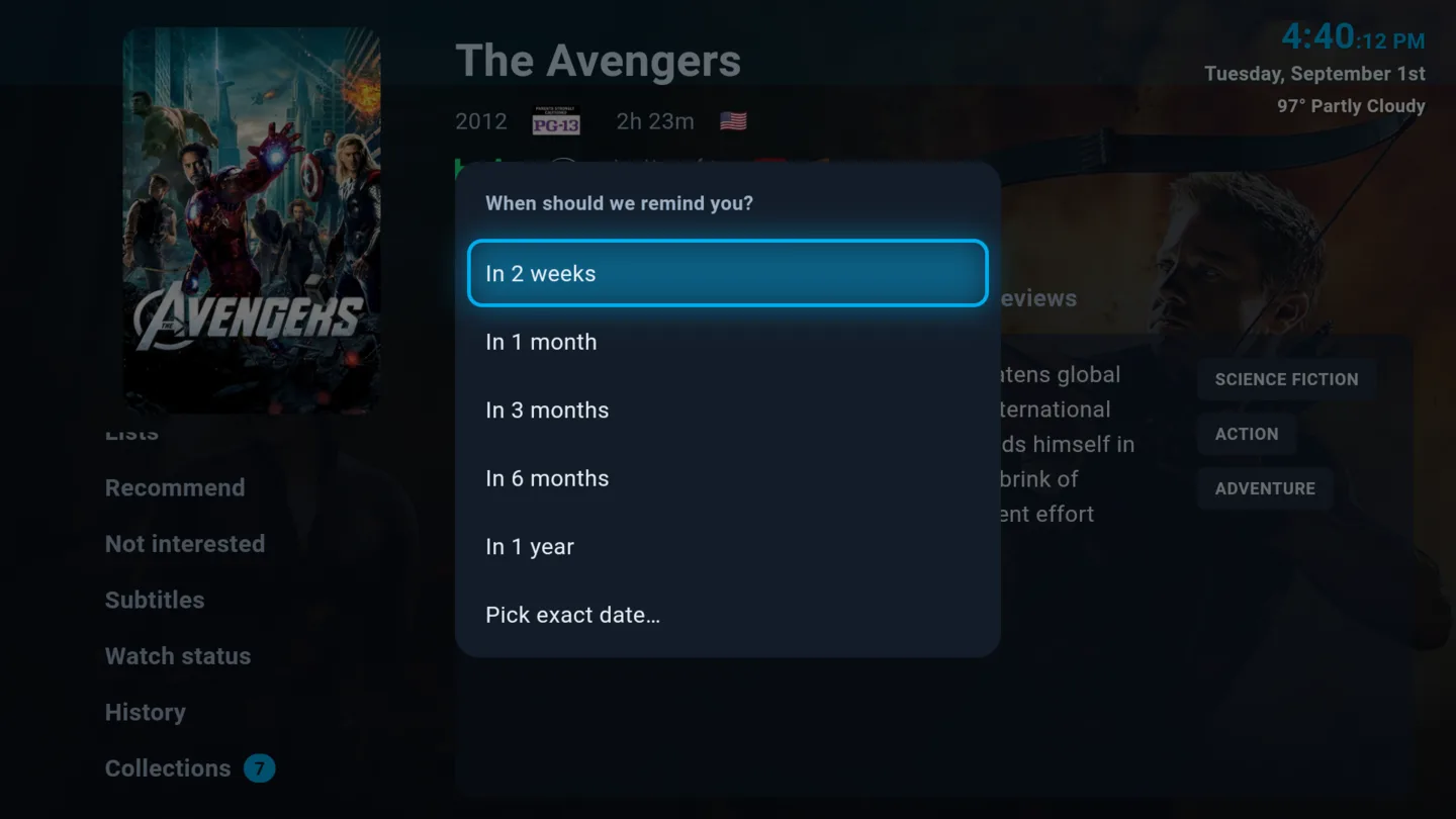 Scheduling a rewatch: in two weeks, a month, or an exact date